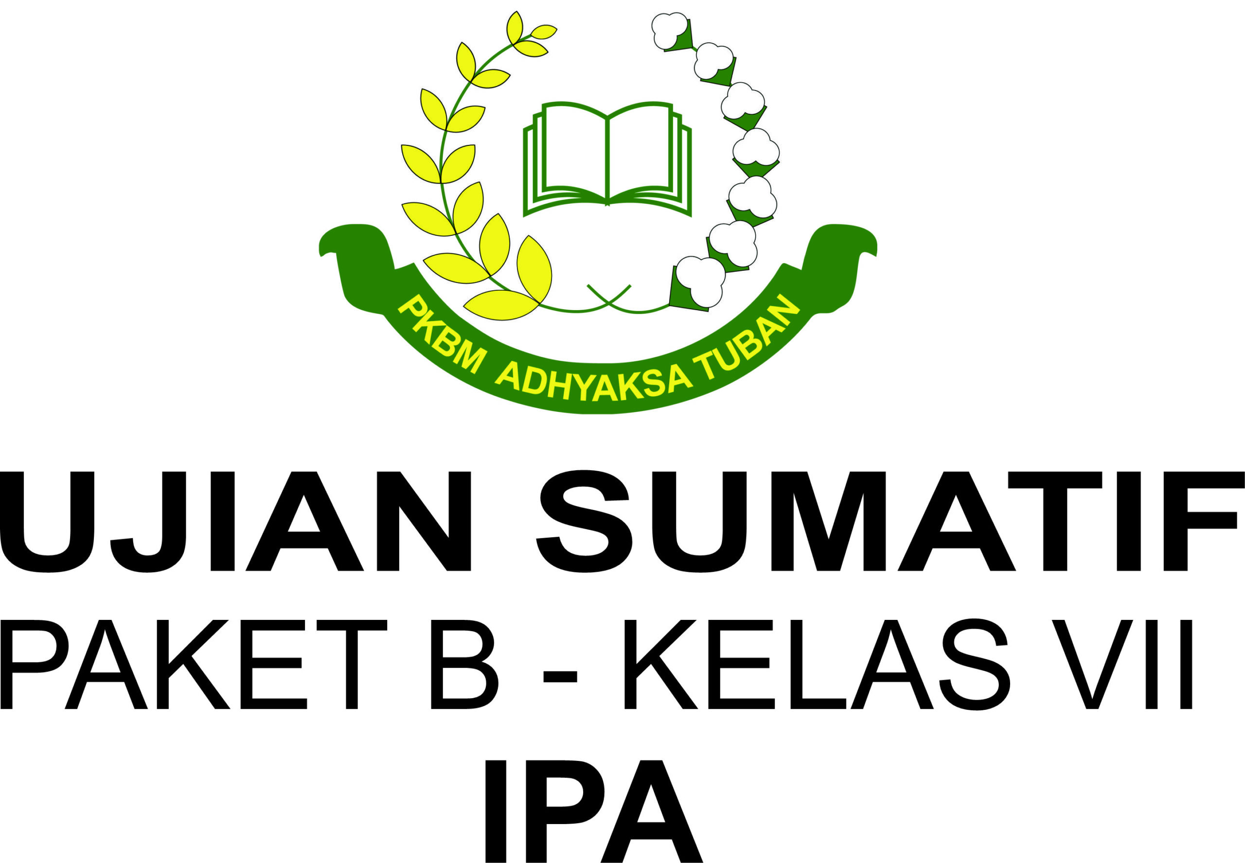 SUMATIF UAS 1 PAKET B KELAS VII – MATA PELAJARAN IPA