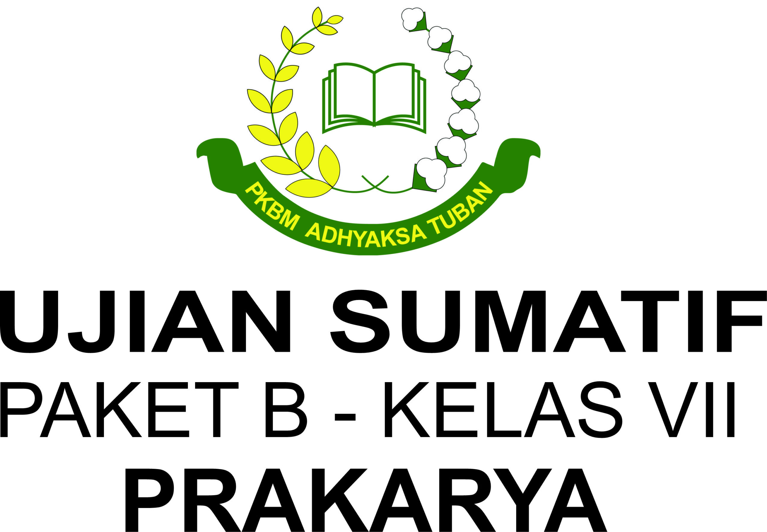 SUMATIF UAS 1 PAKET B KELAS VII – MATA PELAJARAN PRAKARYA