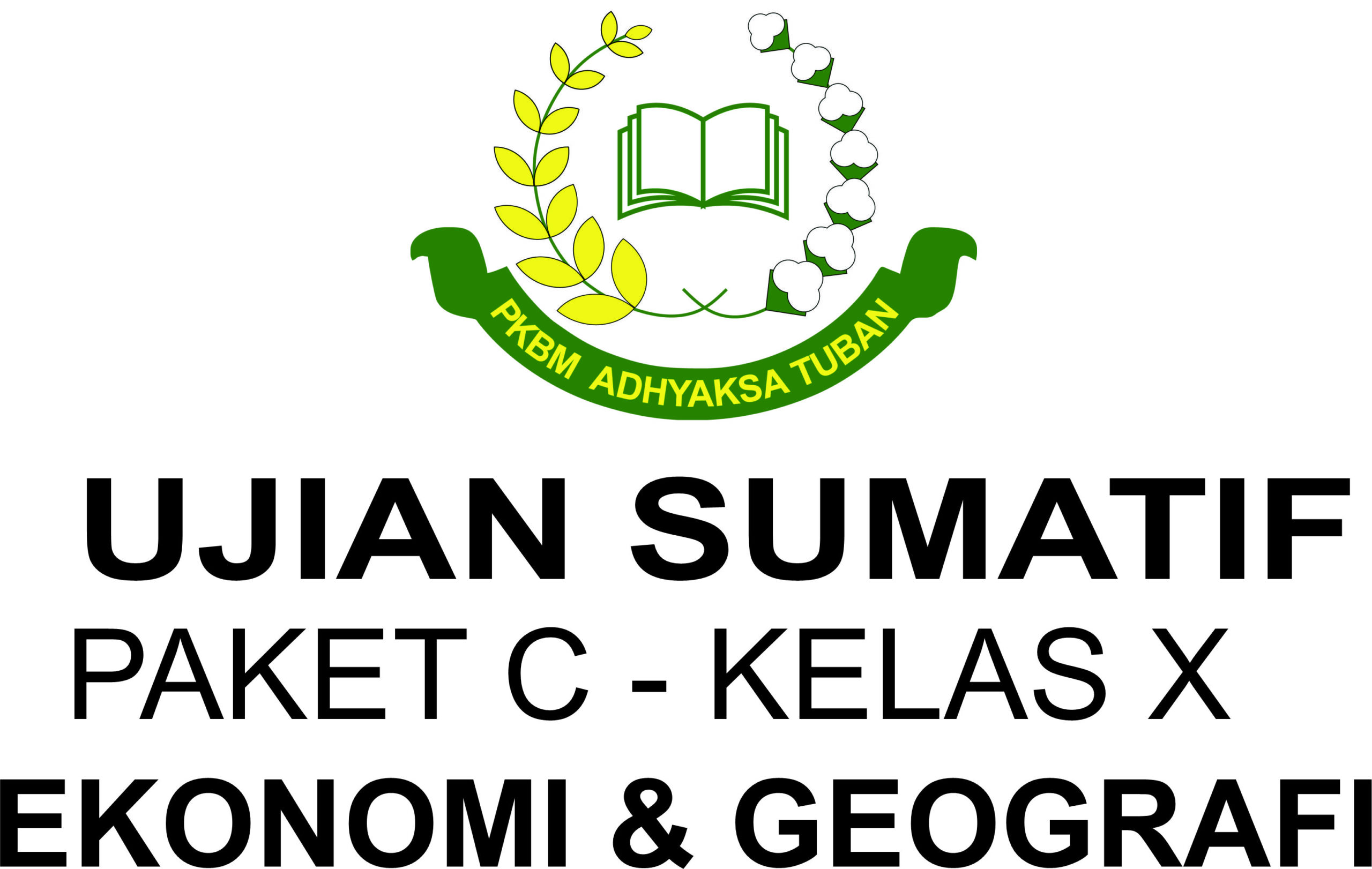 SUMATIF UAS 1 PAKET C KELAS X – EKONOMI & GEOGRAFI