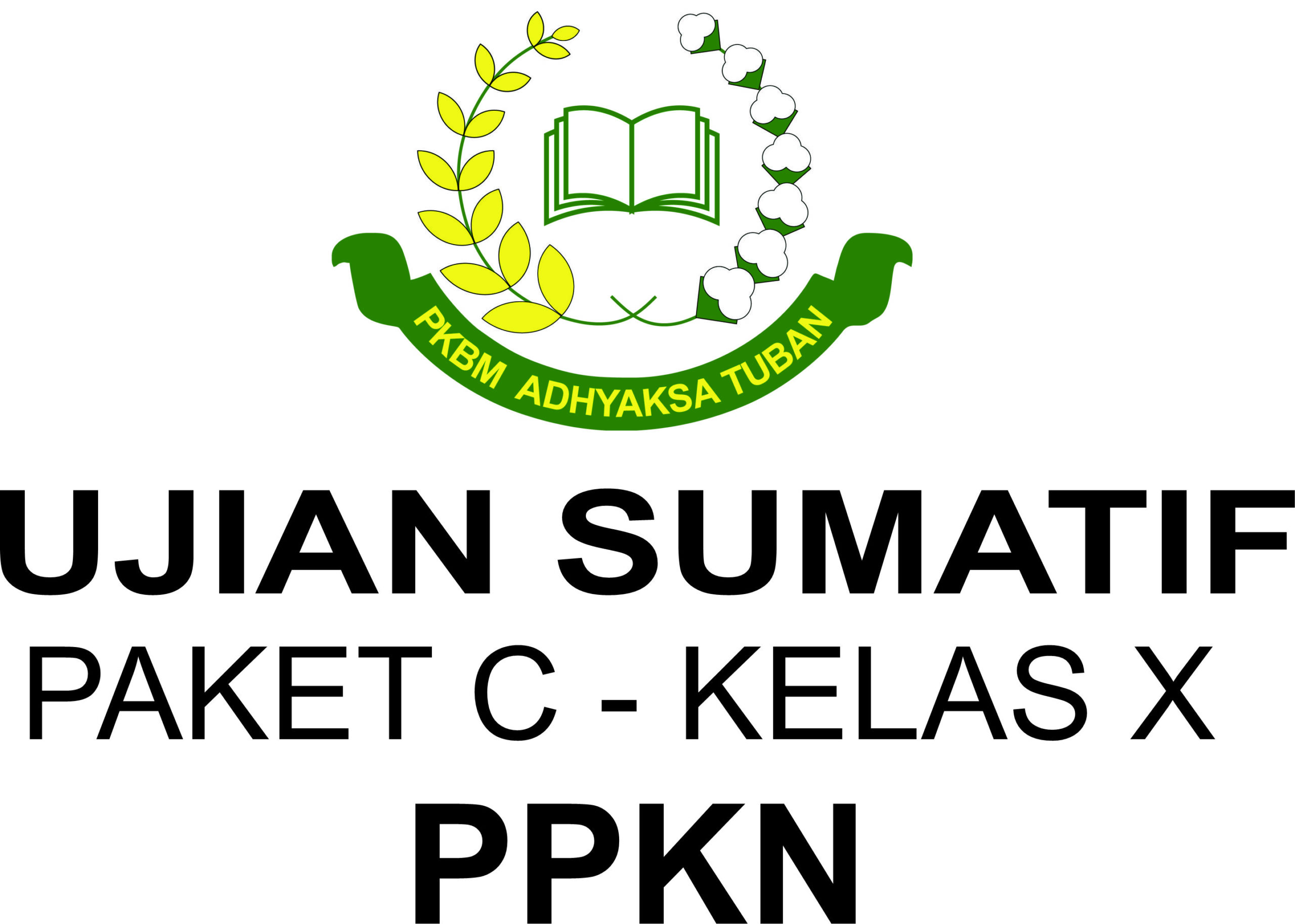 SUMATIF UAS 1 PAKET C KELAS X – PPKN