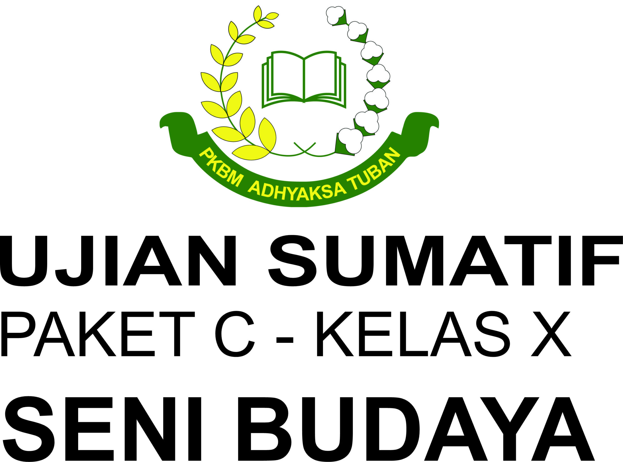 SUMATIF UAS 1 PAKET C KELAS X – SENI BUDAYA