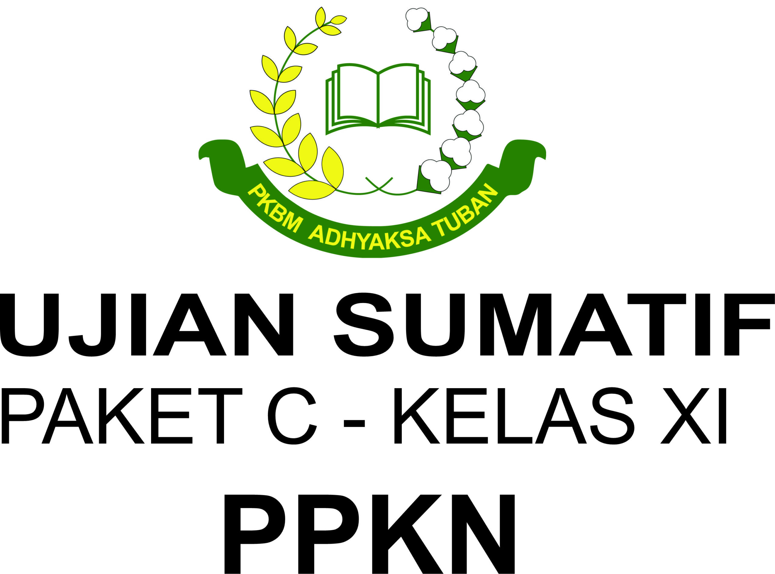 SUMATIF UAS 1 PAKET C KELAS XI – PPKN