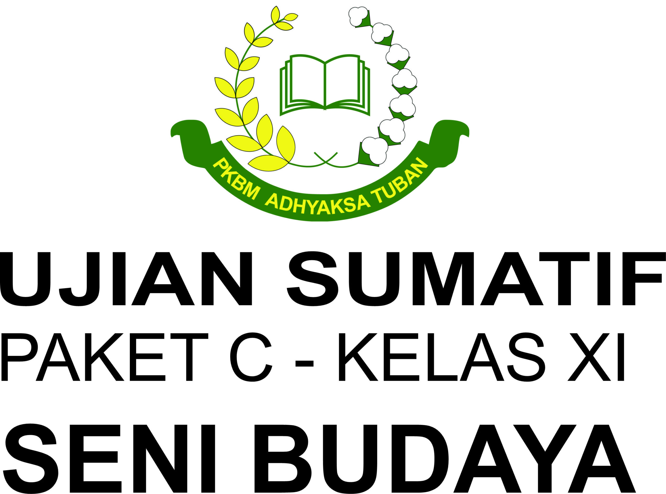 SUMATIF UAS 1 PAKET C KELAS XI – SENI BUDAYA