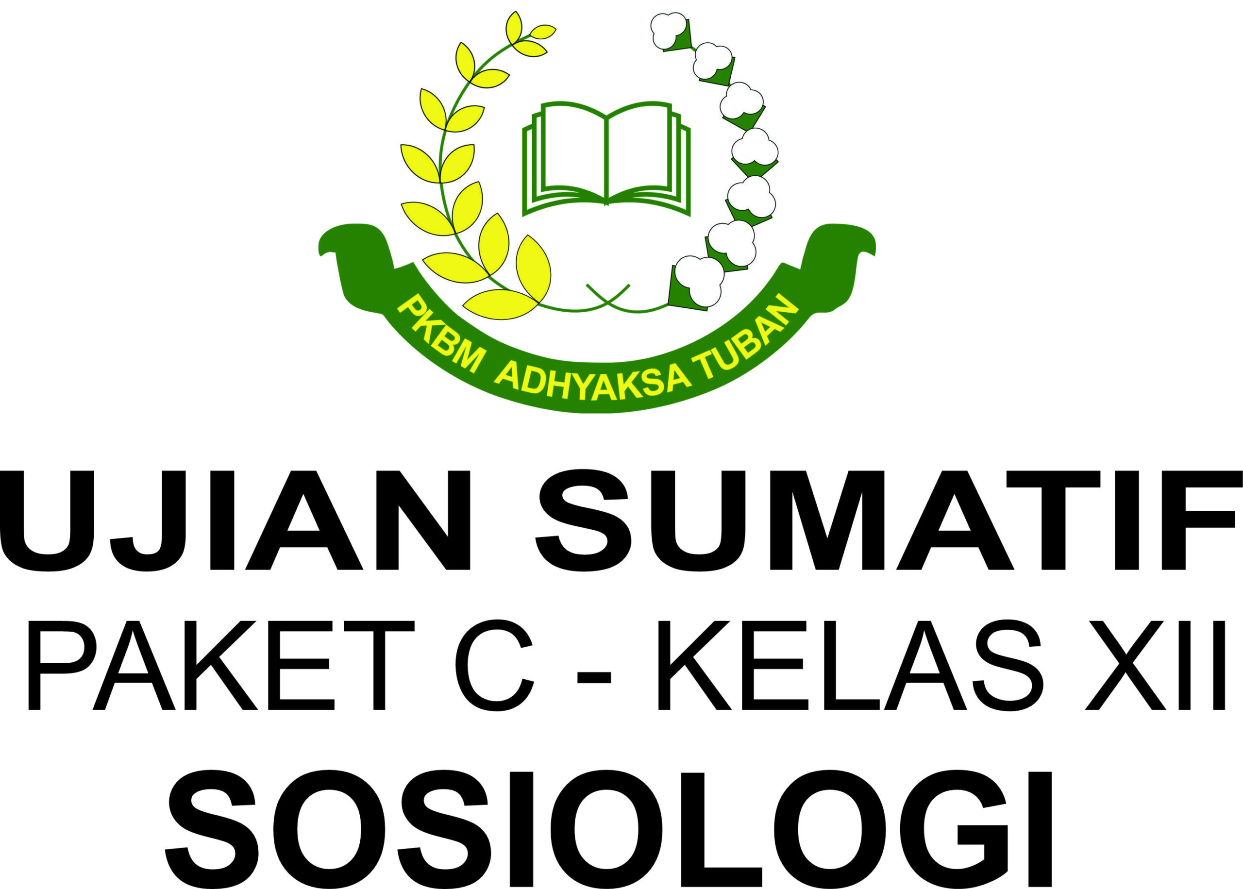SUMATIF UAS 1 PAKET C KELAS XII – SOSIOLOGI