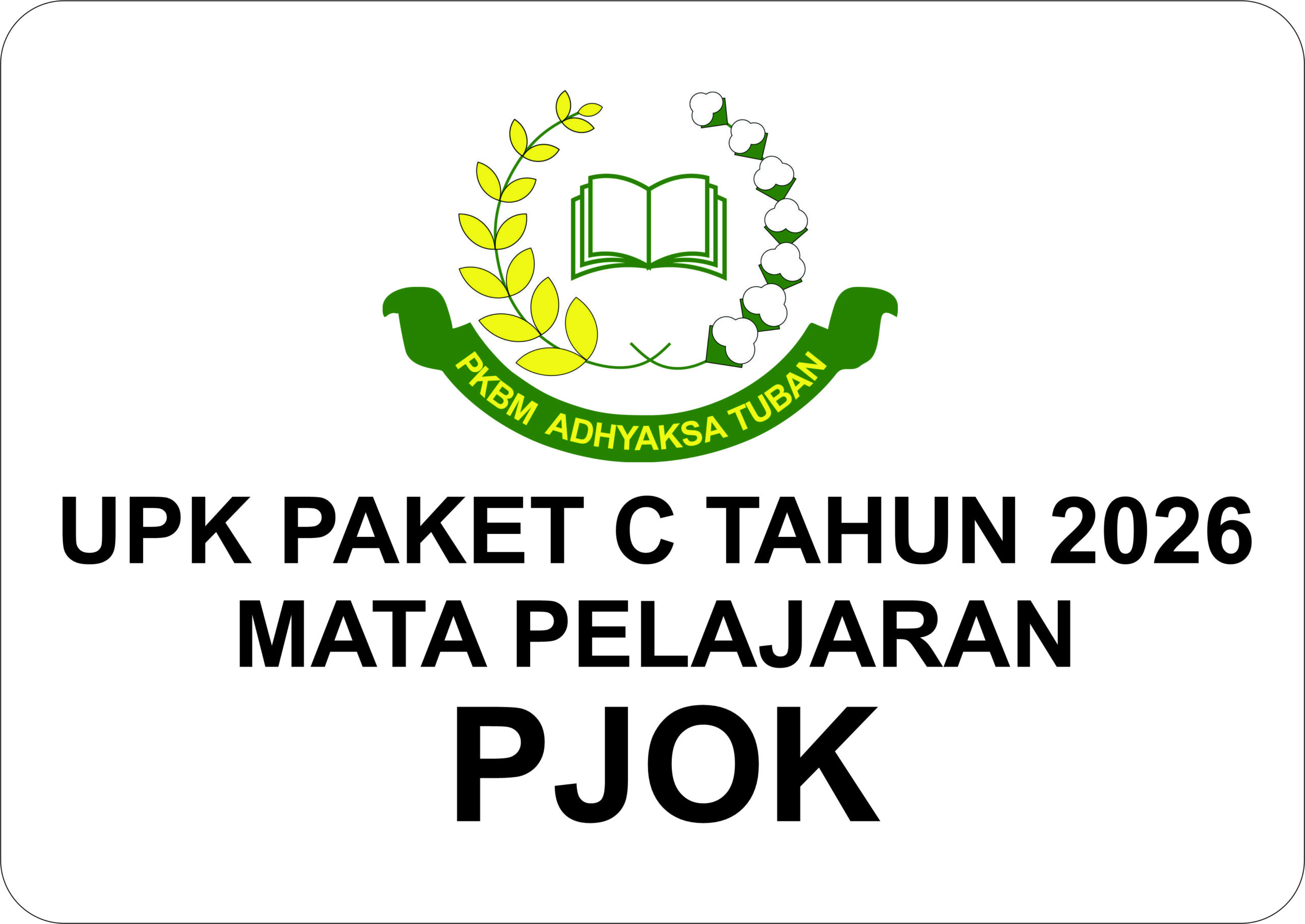 UJIAN KESETARAAN (UPK) PJOK PAKET C KELAS XII