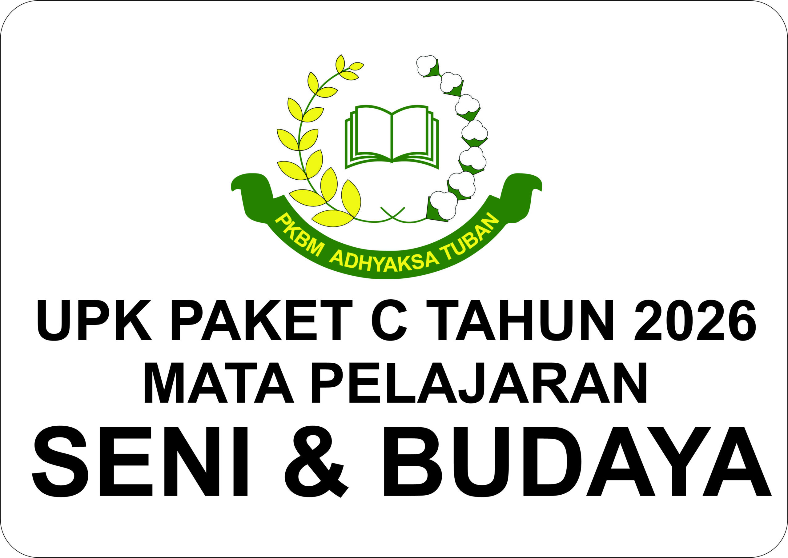 UJIAN KESETARAAN (UPK) SENI DAN BUDAYA PAKET C KELAS XII